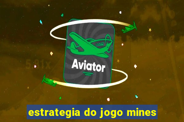 estrategia do jogo mines